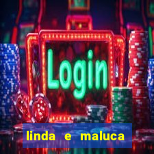 linda e maluca orochi letra